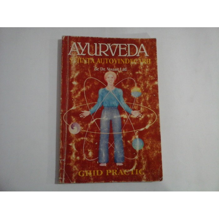 AYURVEDA -Stiinta autovindecarii - Vasant Lad